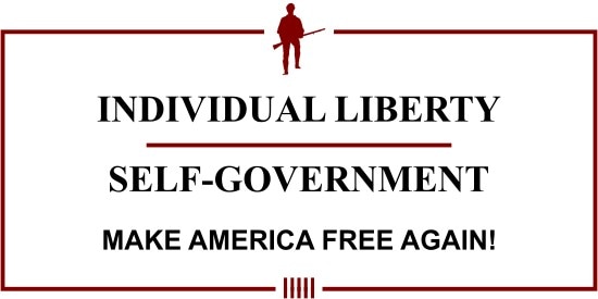 Individual Liberty | Self-Government | Make America Free Again | samuelpatrickjefferson.weebly.com