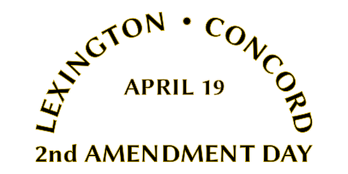 Lexington Concord April 19 2nd Amendment Day | samulepatrickjefferson.weebly.com